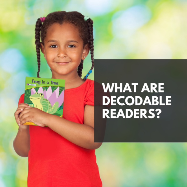 What are Decodable Readers?