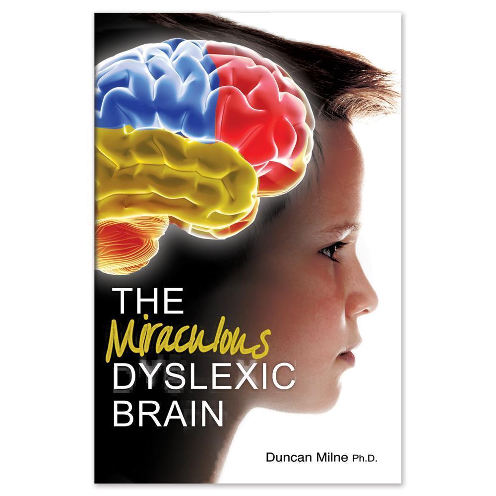 The Miraculous Dyslexic Brain